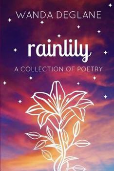 Paperback Rainlily: a collection of poetry Book