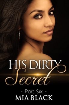 Paperback His Dirty Secret 6 Book