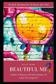 Paperback Beautiful Me?: An In-style Book That Builds Self-esteem and Value In Every Girl Book