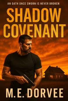 Shadow Covenant: An oath once sworn is never broken (The Shadow Wars)