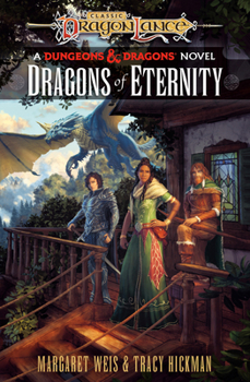 Hardcover Dragons of Eternity: Dragonlance Destinies: Volume 3 Book