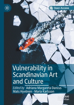 Paperback Vulnerability in Scandinavian Art and Culture Book