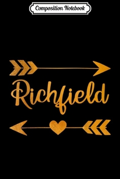 Composition Notebook: RICHFIELD WI WISCONSIN Funny City Home Roots USA Women Gift  Journal/Notebook Blank Lined Ruled 6x9 100 Pages
