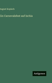 Hardcover Ein Carnevalsfest auf Ischia [German] Book