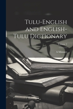 Paperback Tulu-English and English-Tulu Dictionary; Volume 2 Book