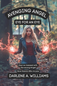 Paperback Avenging Angel: Eye for an Eye Book