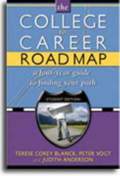 Paperback The College to Career Roadmap: A Four Year Guide to Coaching Your Student Book