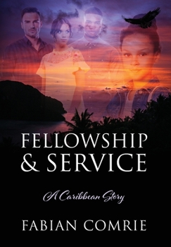 Hardcover Fellowship & Service: A Caribbean Story Book