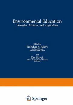 Paperback Environmental Education: Principles, Methods, and Applications Book