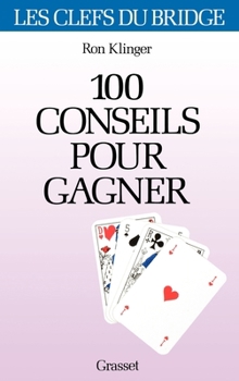 Paperback Cent conseils pour gagner au bridget [French] Book