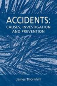 Paperback Accidents: Causes, Investigation and Prevention Book