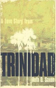 Paperback A Love Story from Trinidad Book