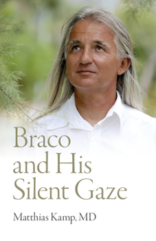 Paperback Braco and His Silent Gaze Book