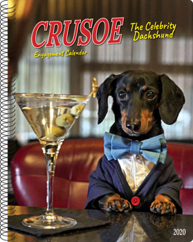 Calendar Crusoe the Celebrity Dachshund 2020 Engagement Calendar (Dog Breed Calendar) Book