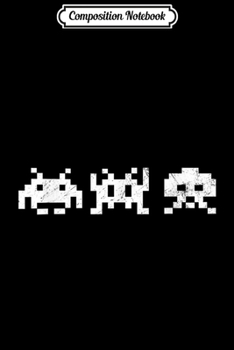 Paperback Composition Notebook: 80s Video Game Classically Trained Alien Invaders Journal/Notebook Blank Lined Ruled 6x9 100 Pages Book