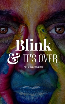 Paperback Blink and it's over. Book