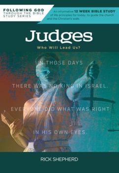 Paperback Following God Judges: Who Will Lead Us? Book
