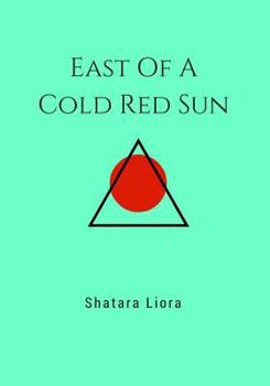 Paperback East Of A Cold Red Sun Book