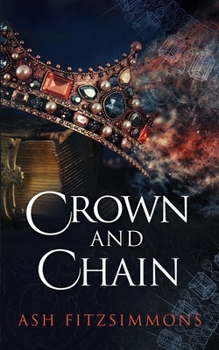 Paperback Crown and Chain: Stranger Magics, Book Fourteen Book