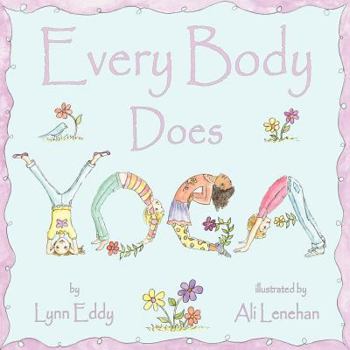 Paperback Every Body Does Yoga Book