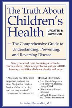 Paperback The Truth about Children's Health Book