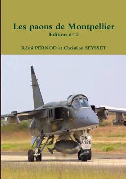 Paperback les paons de Montpellier Edition n? 2 [French] Book