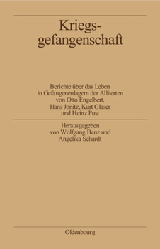 Hardcover Kriegsgefangenschaft: Berichte Über Das Leben in Gefangenenlagern Der Alliierten [German] Book