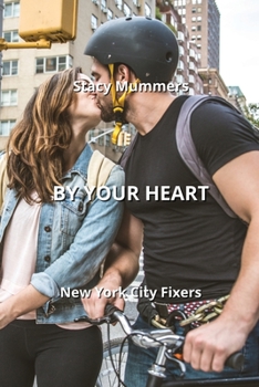 Paperback By Your Heart: New York City Fixers [Italian] Book