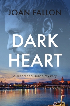 Paperback Dark Heart: a Jacaranda Dunne Mystery Book 2: a Jacaranda Dunne Mystery Book