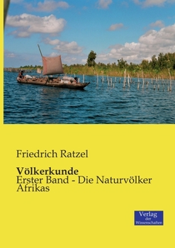 Paperback Völkerkunde: Erster Band - Die Naturvölker Afrikas [German] Book