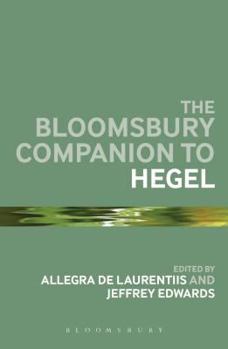 Paperback The Bloomsbury Companion to Hegel Book