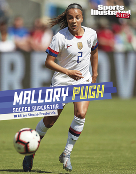 Hardcover Mallory Pugh: Soccer Superstar Book