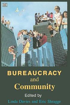 Paperback Bureaucracy & Community Book