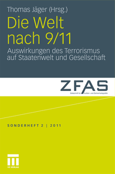 Die Welt Nach 9/11: Auswirkungen Des Terrorismus Auf Staatenwelt Und Gesellschaft