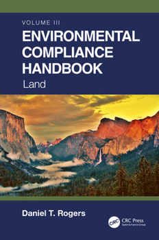 Hardcover Environmental Compliance Handbook, Volume 3: Land Book