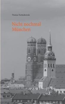 Paperback Nicht nochmal München [German] Book