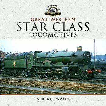 Hardcover Great Western Star Class Locomotives Book