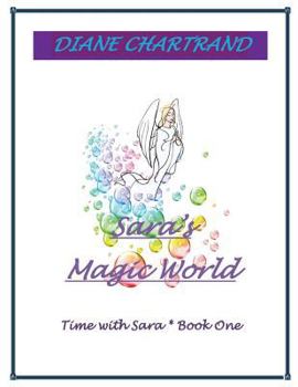 Paperback Sara's Magic World: Time with Sara * Book 1 Book