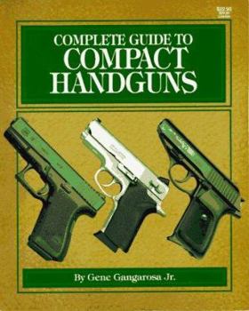 Paperback Complete Guide to Compact Handguns Book