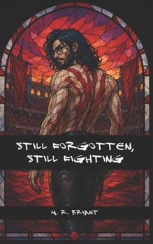 Paperback Still Forgotten, Still Fighting Book