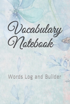 Paperback Vocabulary Notebook: Words Log and Builder Book