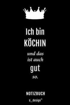 Notizbuch für Köche / Koch / Köchin: Originelle Geschenk-Idee [120 Seiten liniertes blanko Papier] (German Edition)