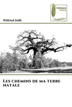 Paperback Les chemins de ma terre natale [French] Book