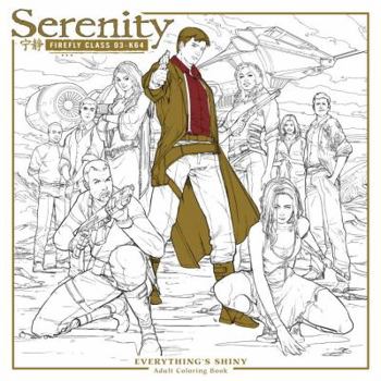 Paperback Serenity: Everything's Shiny Adult Coloring Book