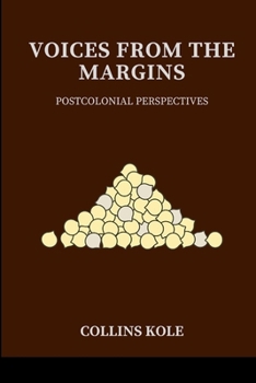 Paperback Voices from the Margins: Postcolonial Perspectives Book
