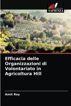 Paperback Efficacia delle Organizzazioni di Volontariato in Agricoltura Hill [Italian] Book