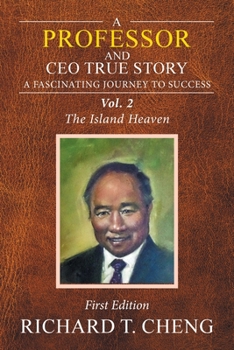 Paperback A Professor and Ceo True Story: A Fascinating Journey to Success Book