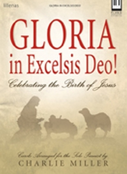 Paperback Gloria in Excelsis Deo!: Celebrating the Birth of Jesus Book