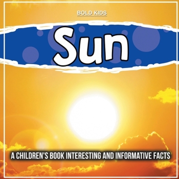 Paperback Sun: A Children's Book Interesting And Informative Facts Book