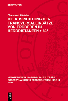 Hardcover Die Ausrichtung Der Transversaleinsätze Von Erdbeben in Herddistanzen > 83° [German] Book
